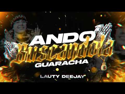 ANDO BU$CANDOLA 🪛💶🔦- (Guaracha) Lauty Deejay - TIKTOK