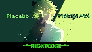 Placebo - Protege Moi [ NIGHTCORE Remix ]