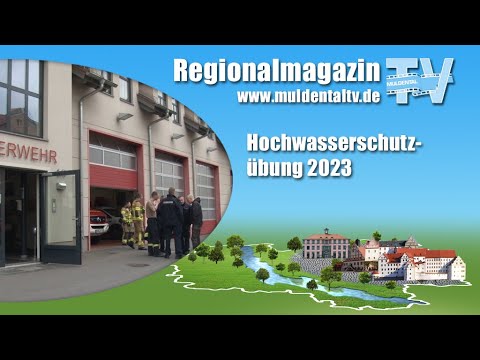 Hochwasserschutzübung 2023 in Grimma