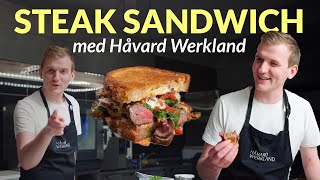 Steak Sandwich med Håvard Werkland