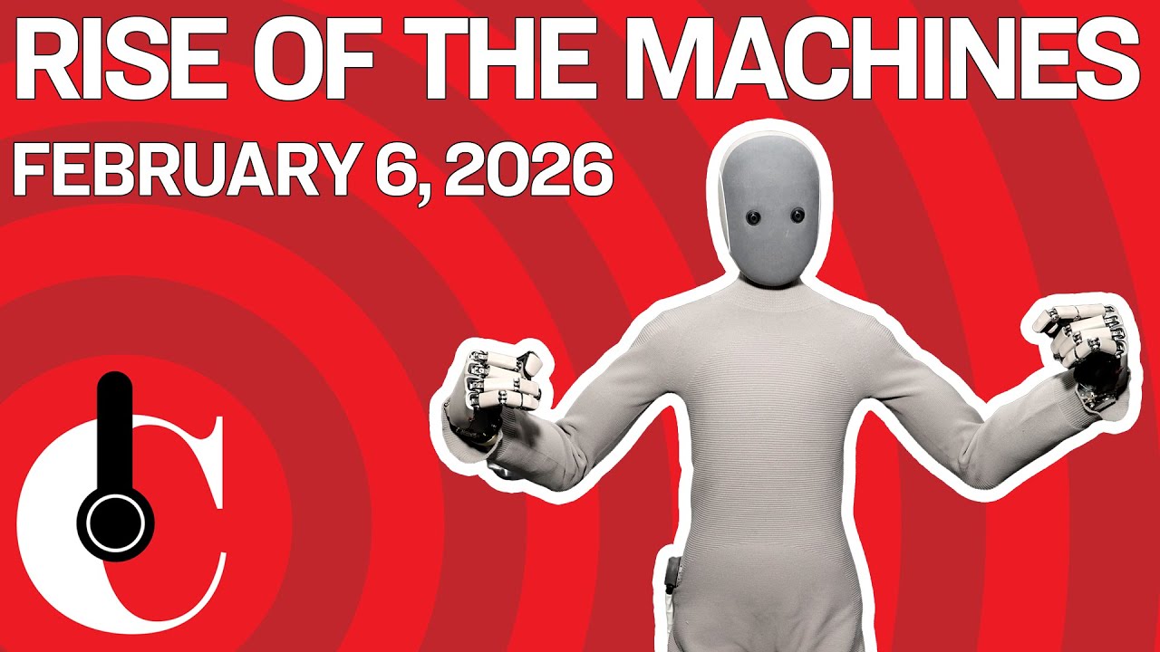 Rise of the Machines (2/6/26)