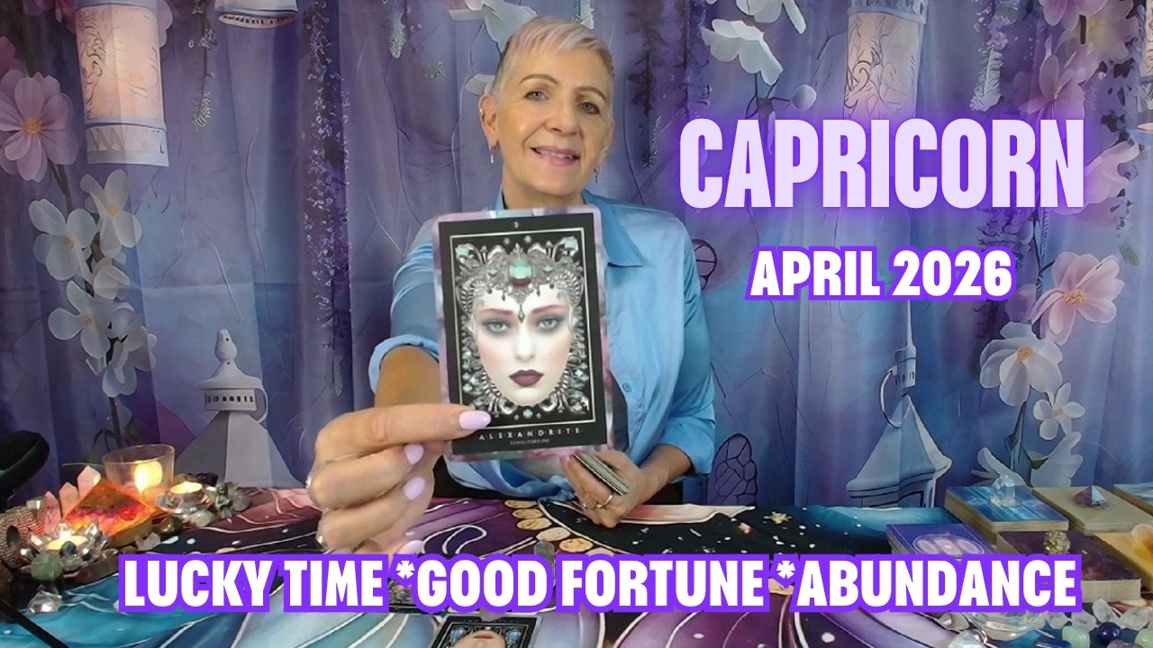 CAPRICORN APRIL 2026 Lucky Time *Good Fortune *Abundance - Don’t Miss Out on This!