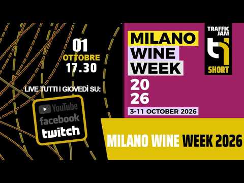 TrafficJam - 01/10/2026 - Milano Wine Week 2026
