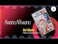 Ned Mapira Kwanu N Kwanu