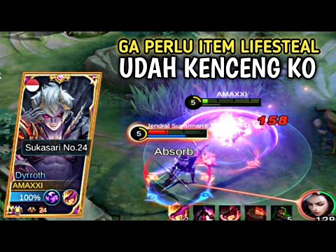 LIFESTEAL DYRROTH EMANG KENCENG - Mobile legends