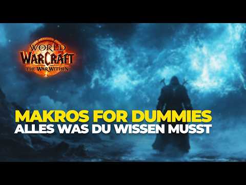 MAKROS in WoW - alles was du wissen musst | Macros | German | World of Warcraft TWW 2024