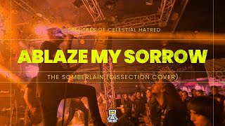 Ablaze My Sorrow - The Somberlain (Dissection Cover, Live at Kyttaro 2025)