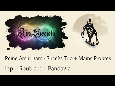 [DOFUS 2.58] Reine Amirukam TRIO - Succès Trio et Mains Propres - Iop + Roublard + Panda