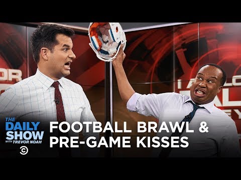 Football Brawl & Pregame Kisses - I Apologize for Talking While You Were Talking | The Daily Show