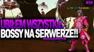 Miniaturka - XenoxMT2 | #10 POKONAŁEM KAŻDEGO BOSSA NA SERWERZE!!