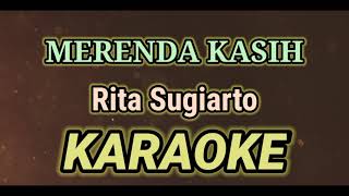 Download lagu Merenda Kasih KARAOKE (HQ Audio ) || Rita S mp3 Download lagu Merenda Kasih KARAOKE (HQ Audio ) || Rita S mp3