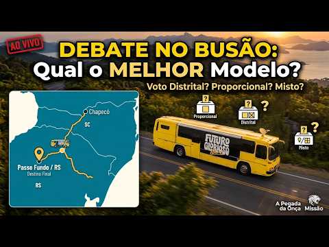 DEBATE NO BUSÃO: Qual é o melhor modelo de votação para o Brasil? (Chapecó-SC ➔ Passo Fundo-RS)