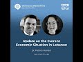 352: Update on the Current Economic Situation in Lebanon
