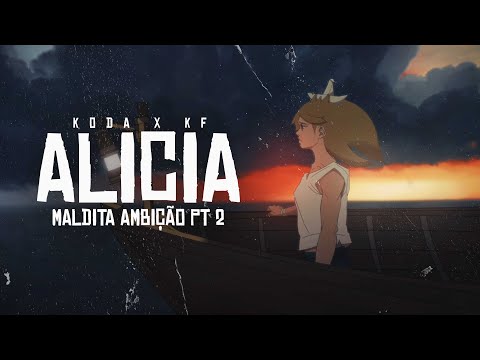 Koda ft. KF - Alicia (Maldita Ambição pt. 2) Prod.Okami