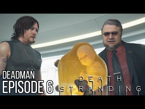 DEATH STRANDING Full Game Walkthrough Episode 6 - No Commentary (#DeathStranding Full Game) 2019