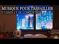 Douce Musique Pour Travailler Étudier Et Se Concentrer Attention Productivité Et Concentration