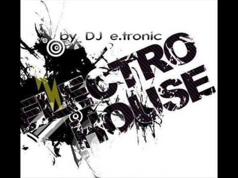 electro house mix by DJ e.tronic