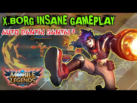 X.BORG MVP M1 NIH ? A.K.A EVOS OURA HAHA - MOBILE LEGENDS