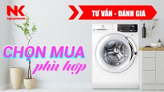 Cách chọn mua máy giặt phù hợp cho gia đình