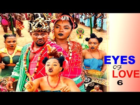 The Eyes Of Love Season 6- 2016 Latest Nigerian Nollywood Movie