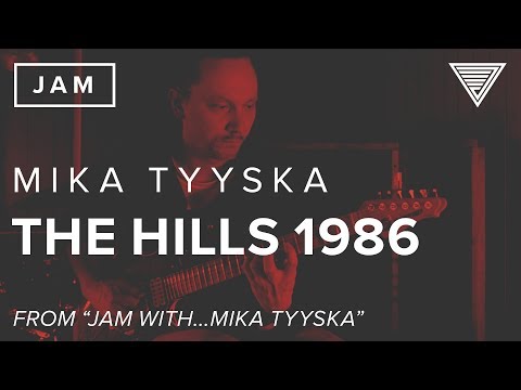Jam Along With Mika! 'The Hills 1986' - Mika Tyyska | JTCGuitar.com