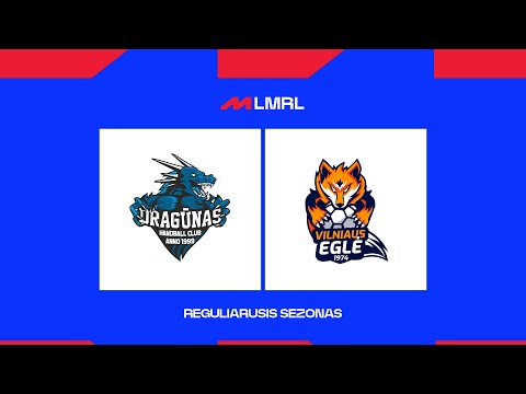 LMRL. Klaipėdos „Dragūnas“ – Vilniaus „Eglė“