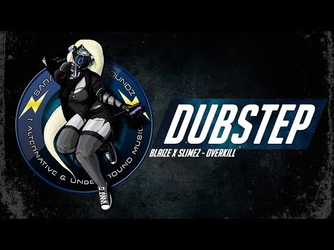 Blaize x Slimez - Overkill