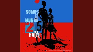 Somos El Mundo 25 Por Haiti
