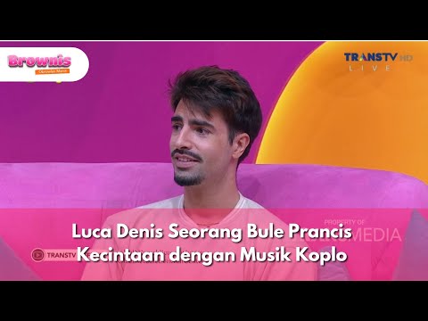 Luca Denis Seorang Bule Prancis Kecintaan dengan Musik Koplo - BROWNIS (14/11/2025) P1