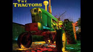 The Tractors ~ Tryin&#39; To Get To New Oleans