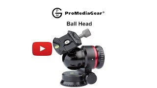 ProMediaGear BH-1 Arca Compatible Clamp Ball Head