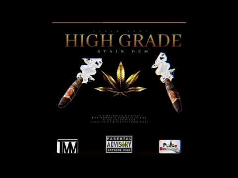 StainDem - High Grade (Official Audio) Prod. By (SniPeZ)