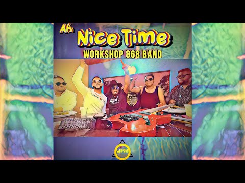 WorkShop 868 - Ah Nice Time (2023)