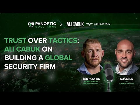 Trust Over Tactics: Ali Cabuk on Building a Global Security Firm