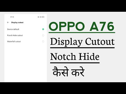 OPPO A76 Display Cutout How To Hide Notch