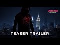 Spider Man One More Day Teaser Trailer Tom Holland Zendaya Michael Mando William H Macy