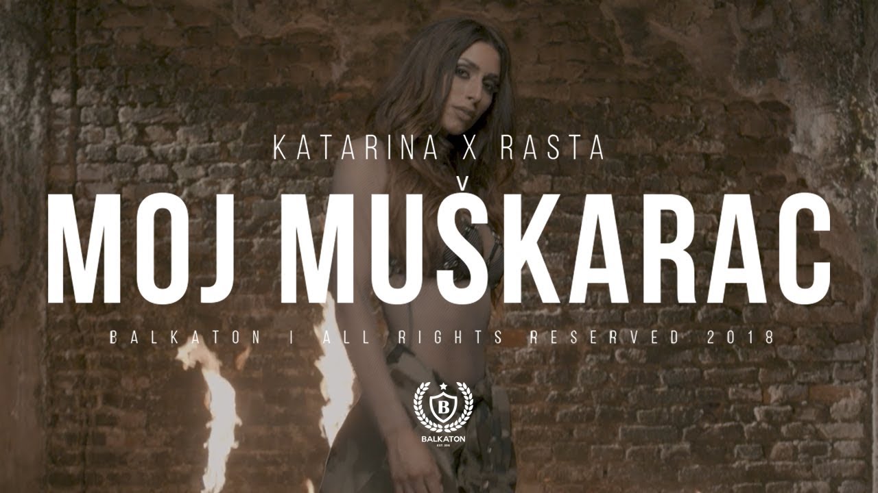 Katarina Didanovic x Rasta — Moj Muskarac