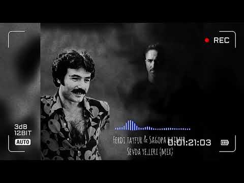 FERDİ TAYFUR & SAGOPA KAJMER - SEVDA YELLERİ (MİX)