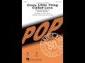 Crazy Little Thing Called Love SAB Choir Arranged By Kirby Shaw