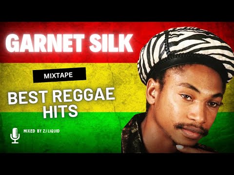 Garnet Silk Best Reggae Hit Songs Mix 2025 | Conscious Roots & Lovers Rock by ZJ Liquid