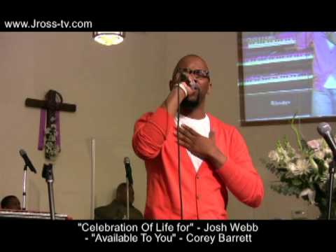 James Ross @ "Celebration Of Life for" - Josh Webb - (Corey Barrett) "Available" - www.Jross-tv.com