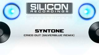 Syntone - Cried Out (Silverblue Remix) (SR 0432-5)