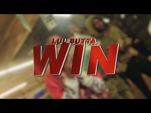 Lul Butta - Win (Official Video)