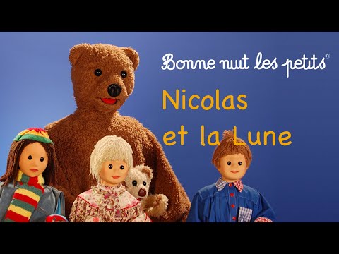 Bonne nuit les petits - Nicolas et La Lune - Épisode 187