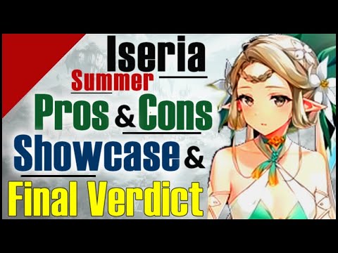 Summer Iseria Is BROKEN!! Ultimate Showcase & Final Verdict!!
