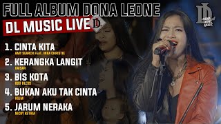 Download lagu FULL ALBUM DONA LEONE DL MUSIC LIVE | Woww VIRAL Suara Menggelegar Lady Rocker Indonesia | ROCK mp3
