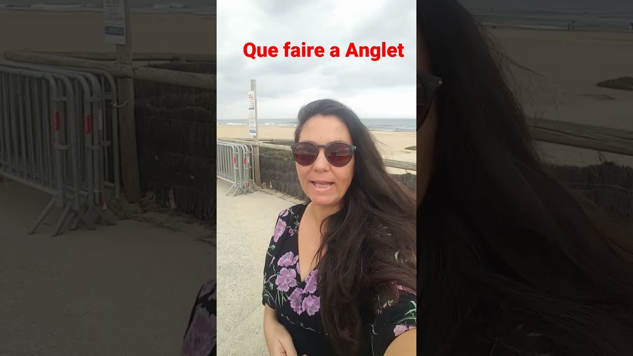 Que FAIRE à ANGLET au PAYS BASQUE