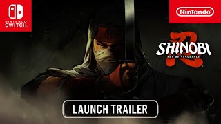 Nintendo SHINOBI: Art of Vengeance – Launch Trailer 
