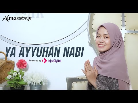ALMA ESBEYE - YA AYYUHAN NABI