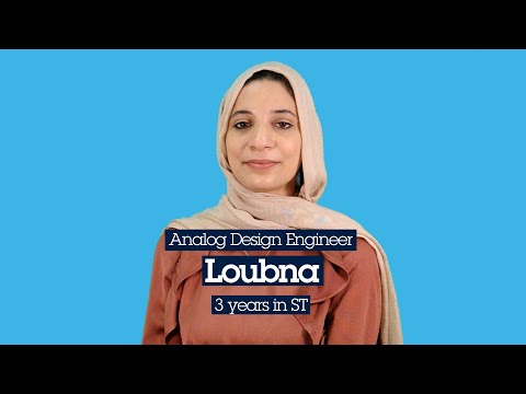 STMicroelectronics: Loubna - Analog Design Engineer